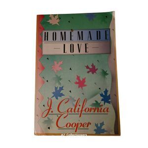 Homemade love by J. California Cooper - St. Martin's press - isbn 0312010397